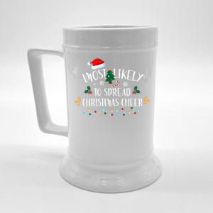 Most Likely To Spread Christmas Cheer Family Xmax Gift Beer Stein