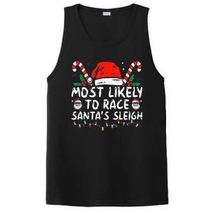 Most Likely To Race SantaS Sleigh Christmas Pajamas PosiCharge Competitor Tank