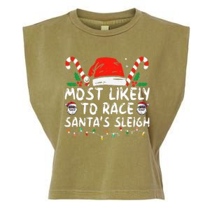 Most Likely To Race SantaS Sleigh Christmas Pajamas Garment-Dyed Women's Muscle Tee