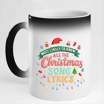 Most Likely To Know All The Christmas Song Lyrics 11oz Black Color Changing Mug