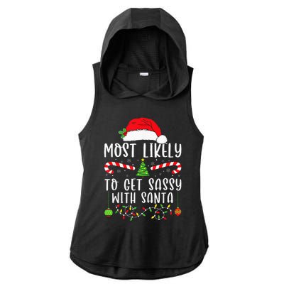 Most Likely To Get Sassy With Santa Christmas Matching Ladies PosiCharge Tri-Blend Wicking Draft Hoodie Tank