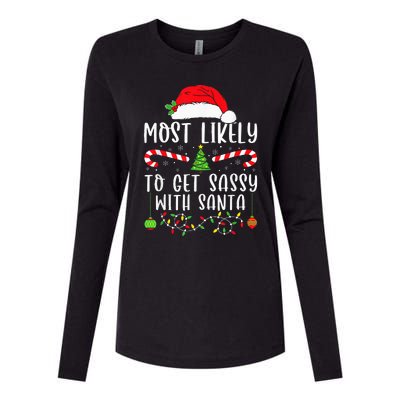 Most Likely To Get Sassy With Santa Christmas Matching Womens Cotton Relaxed Long Sleeve T-Shirt