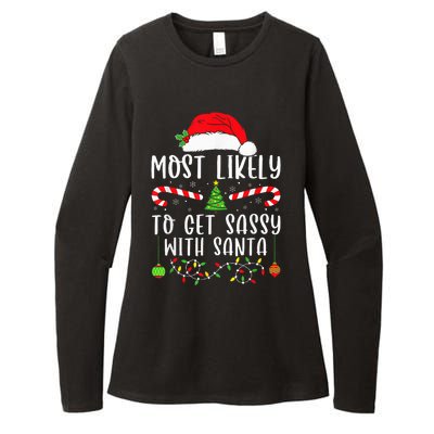 Most Likely To Get Sassy With Santa Christmas Matching Womens CVC Long Sleeve Shirt