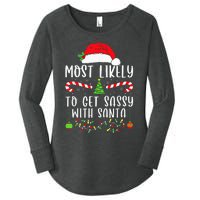 Most Likely To Get Sassy With Santa Christmas Matching Women's Perfect Tri Tunic Long Sleeve Shirt