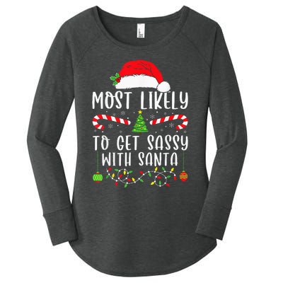 Most Likely To Get Sassy With Santa Christmas Matching Women's Perfect Tri Tunic Long Sleeve Shirt