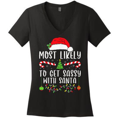 Most Likely To Get Sassy With Santa Christmas Matching Women's V-Neck T-Shirt