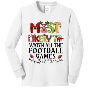 Most Likely To Watch All The Football Games Christmas Family Kids Long Sleeve Shirt