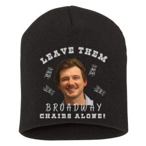 Mugshot Leave Them Broadway Chairs Alone Short Acrylic Beanie