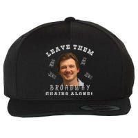 Mugshot Leave Them Broadway Chairs Alone Wool Snapback Cap