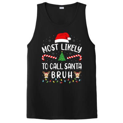 Most Likely To Call Santa Bruh Family Christmas Party Joke PosiCharge Competitor Tank