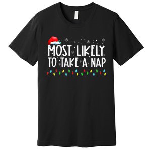 Most Likely To Take A Nap Family Matching Christmas Premium T-Shirt