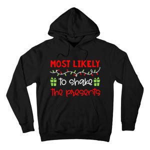 Most Likely To Shirt Funny Matching Family Christmas PJs Tall Hoodie