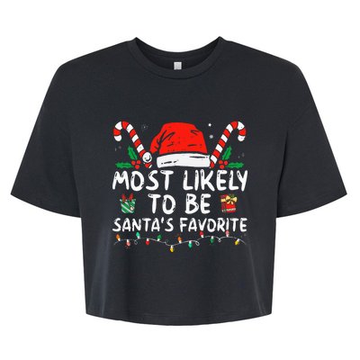 Most Likely To Christmas Be SantaS Favorite Matching Family Bella+Canvas Jersey Crop Tee