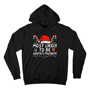 Most Likely To Christmas Be SantaS Favorite Matching Family Hoodie