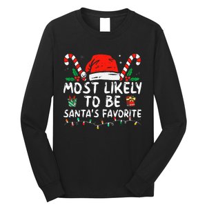 Most Likely To Christmas Be SantaS Favorite Matching Family Long Sleeve Shirt