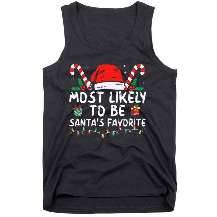 Most Likely To Christmas Be SantaS Favorite Matching Family Tank Top