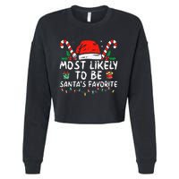 Most Likely To Christmas Be SantaS Favorite Matching Family Cropped Pullover Crew