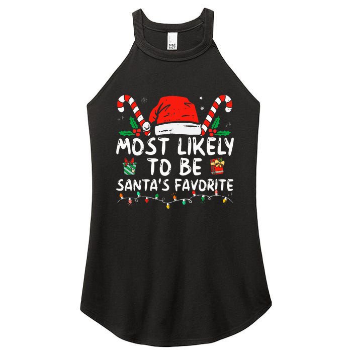 Most Likely To Christmas Be SantaS Favorite Matching Family Women's Perfect Tri Rocker Tank