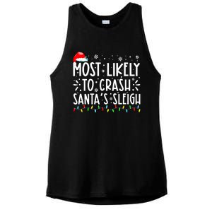 Most Likely To Crash Santa's Sleigh Funny Xmas Pajama Ladies PosiCharge Tri-Blend Wicking Tank