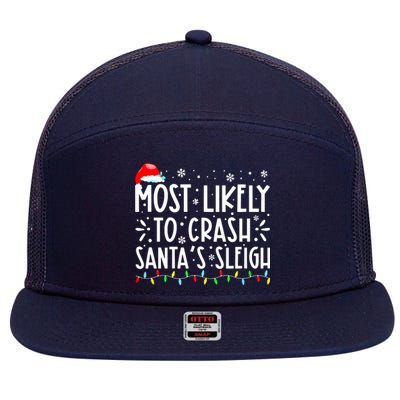 Most Likely To Crash Santa's Sleigh Funny Xmas Pajama 7 Panel Mesh Trucker Snapback Hat