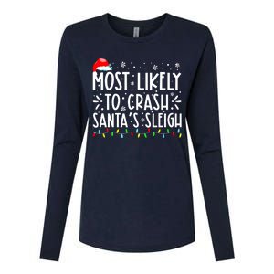 Most Likely To Crash Santa's Sleigh Funny Xmas Pajama Womens Cotton Relaxed Long Sleeve T-Shirt