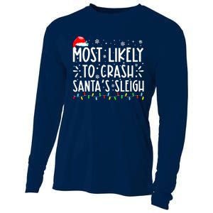 Most Likely To Crash Santa's Sleigh Funny Xmas Pajama Cooling Performance Long Sleeve Crew