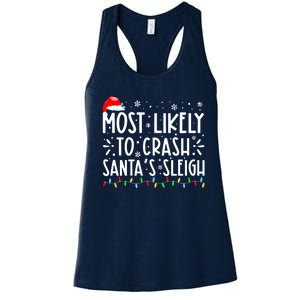 Most Likely To Crash Santa's Sleigh Funny Xmas Pajama Women's Racerback Tank