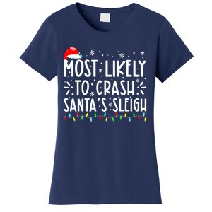 Most Likely To Crash Santa's Sleigh Funny Xmas Pajama Women's T-Shirt