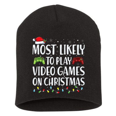 Most Likely To Play Video Game On Xmas Santa  Short Acrylic Beanie