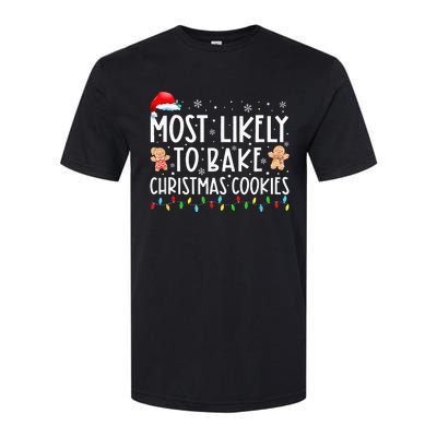 Most Likely To Bake Christmas Cookies Softstyle® CVC T-Shirt