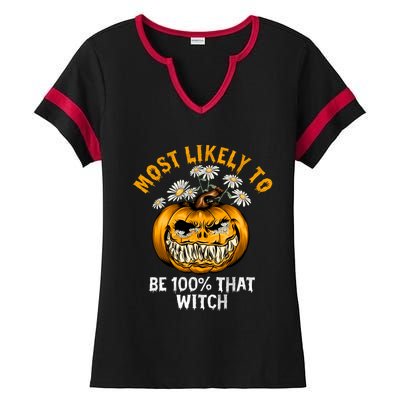 Most Likely To Halloween Spooky Scary 100 Percent That Witch Gift Ladies Halftime Notch Neck Tee