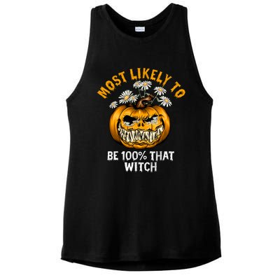 Most Likely To Halloween Spooky Scary 100 Percent That Witch Gift Ladies PosiCharge Tri-Blend Wicking Tank