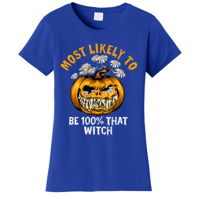 Most Likely To Halloween Spooky Scary 100 Percent That Witch Gift Women's T-Shirt