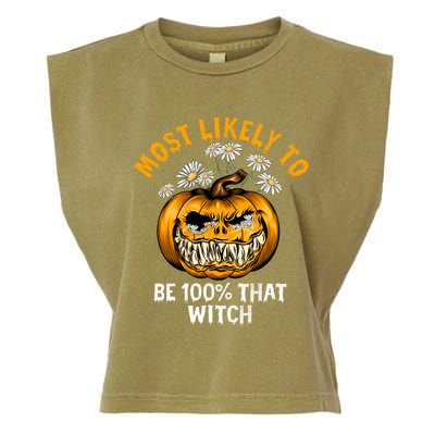 Most Likely To Halloween Spooky Scary 100 Percent That Witch Gift Garment-Dyed Women's Muscle Tee