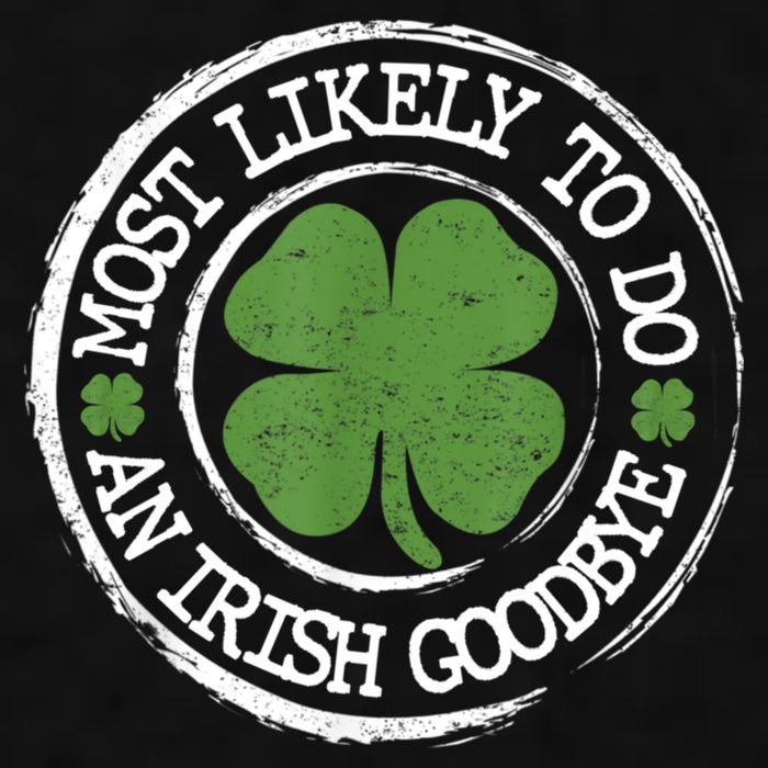 Most Likely To Do An Irish Goodbye Funny St Patricks Day Ladies PosiCharge Tri-Blend Wicking Tank
