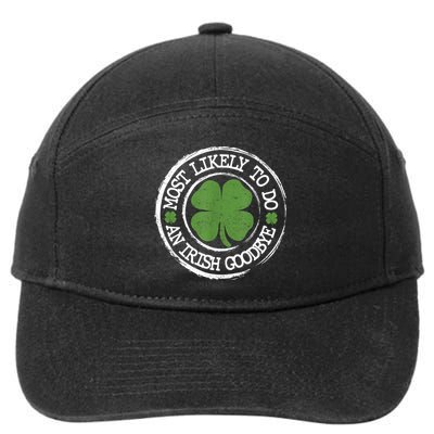 Most Likely To Do An Irish Goodbye Funny St Patricks Day 7-Panel Snapback Hat