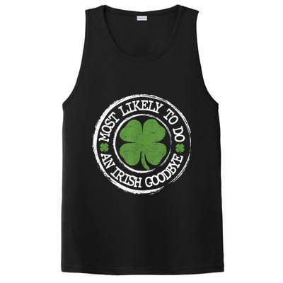 Most Likely To Do An Irish Goodbye Funny St Patricks Day PosiCharge Competitor Tank