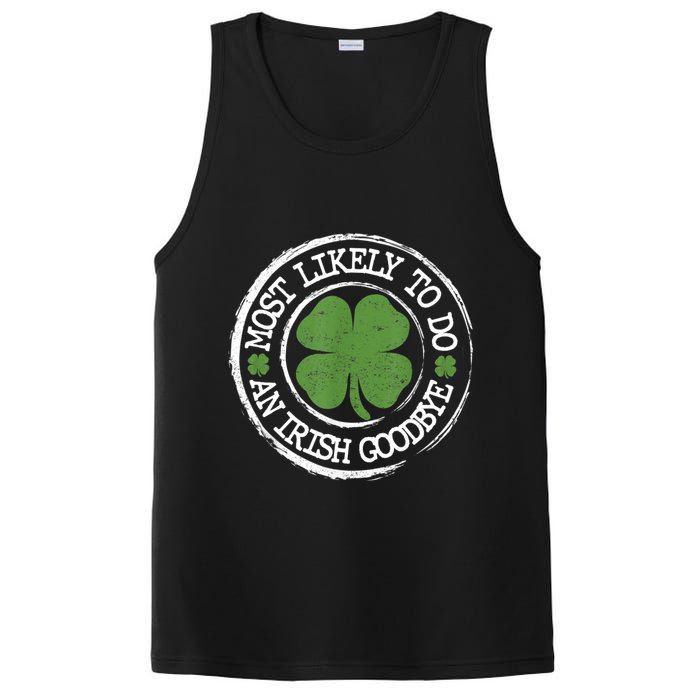Most Likely To Do An Irish Goodbye Funny St Patricks Day PosiCharge Competitor Tank