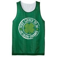 Most Likely To Do An Irish Goodbye Funny St Patricks Day Mesh Reversible Basketball Jersey Tank