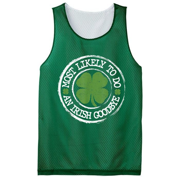 Most Likely To Do An Irish Goodbye Funny St Patricks Day Mesh Reversible Basketball Jersey Tank