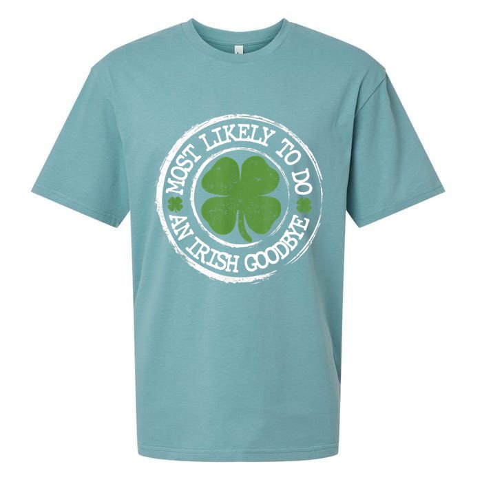 Most Likely To Do An Irish Goodbye Funny St Patricks Day Sueded Cloud Jersey T-Shirt
