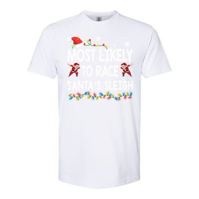 Most Likely To Race SantaS Sleigh Christmas Santa Pajamas Meaningful Gift Softstyle CVC T-Shirt