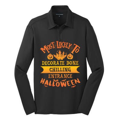 Most Likely To Decorate Bone Chilling Entrance Halloween Silk Touch Performance Long Sleeve Polo