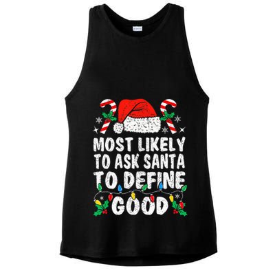 Most Likely To Ask Santa To Define Good Funny Christmas  Ladies PosiCharge Tri-Blend Wicking Tank