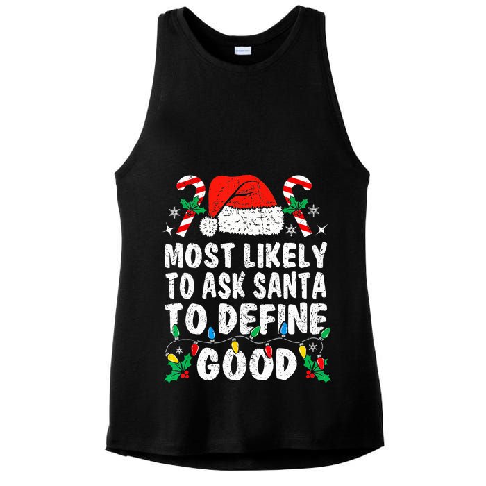 Most Likely To Ask Santa To Define Good Funny Christmas  Ladies PosiCharge Tri-Blend Wicking Tank