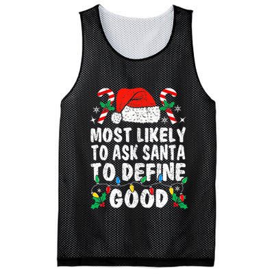 Most Likely To Ask Santa To Define Good Funny Christmas  Mesh Reversible Basketball Jersey Tank