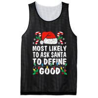 Most Likely To Ask Santa To Define Good Funny Christmas  Mesh Reversible Basketball Jersey Tank
