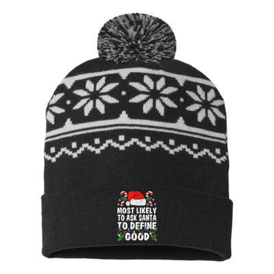 Most Likely To Ask Santa To Define Good Funny Christmas  USA-Made Snowflake Beanie