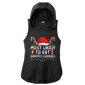 Most Likely To Eat Santas Cookies Family Christmas Holiday Ladies PosiCharge Tri-Blend Wicking Draft Hoodie Tank