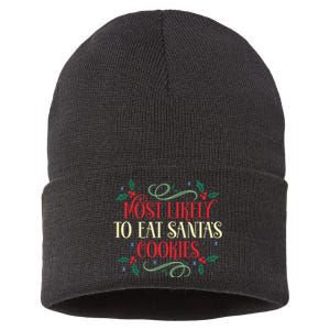 Most Likely To Eat SantaS Cookies Family Christmas Holiday Sustainable Knit Beanie